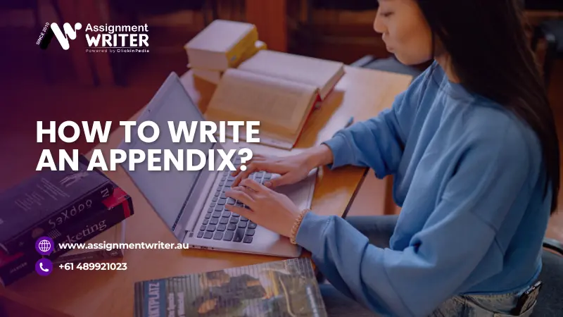 How To Write an Appendix: Styles, Tips, and Common Mistakes?